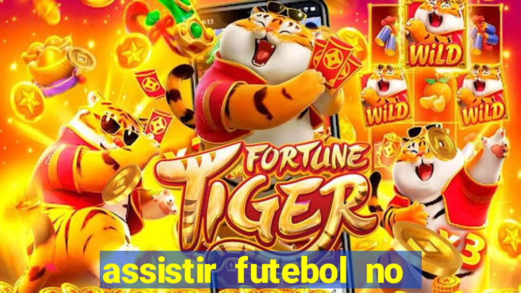 assistir futebol no premiere gratis